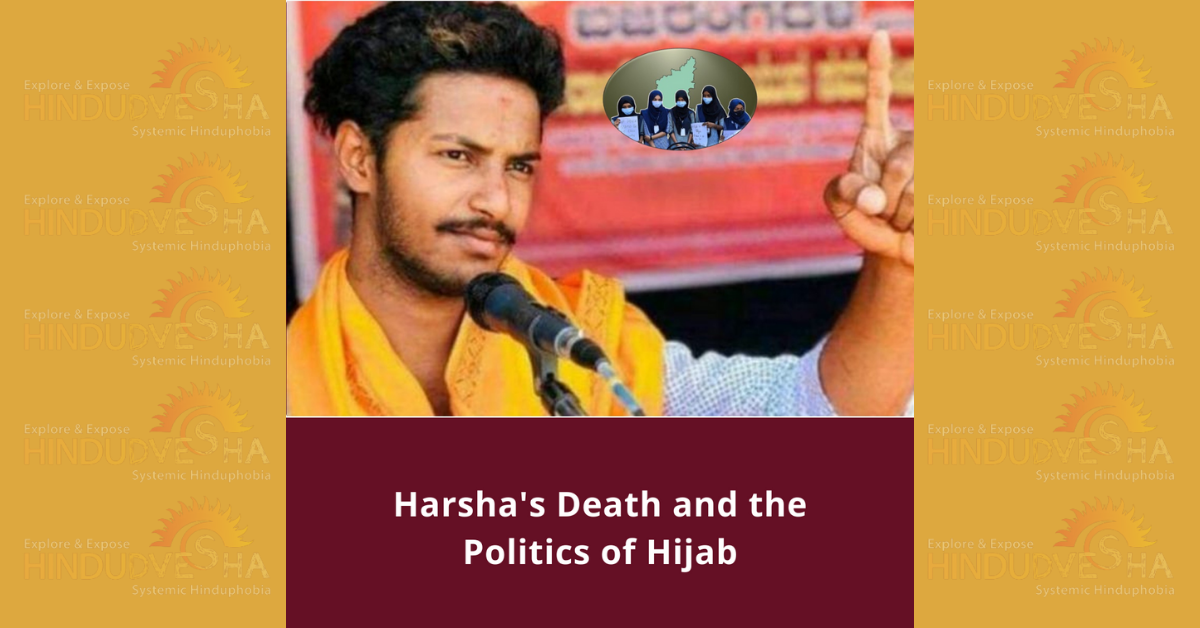 Hijab and Harsha: The Murder of a Hindu Activist in Karnataka