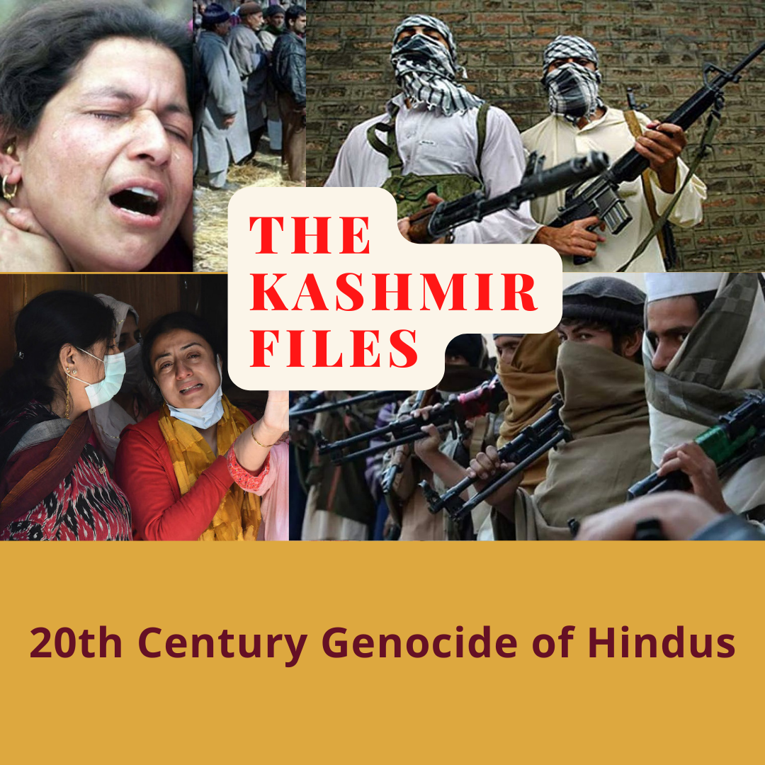 Kashmir Files - 20th Century Genocide of Hindus